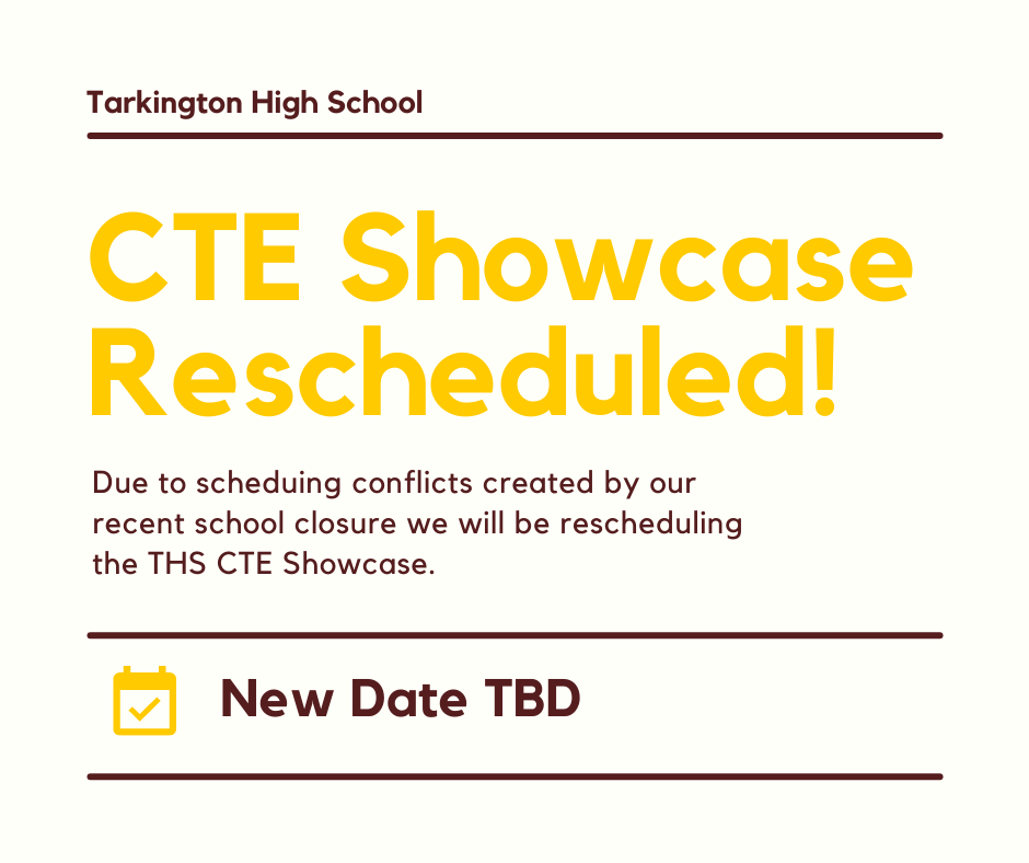 CTE Showcase Rescheduled